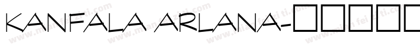 Kanfala Arlana字体转换